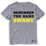 Remember The Name Swamy